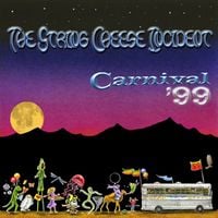 The String Cheese Incident - Carnival '99