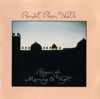 Pandit Pran Nath - Ragas of Morning & Night
