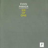 Evan Parker - Six of One