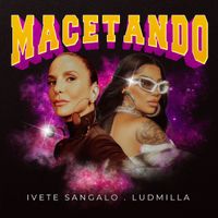 Ivete Sangalo - Macetando