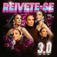 Ivete Sangalo - Reivete-se 3.0