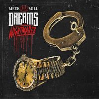 Meek Mill - Dreams and Nightmares (Deluxe Edition)