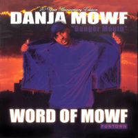Danja Mowf - Word Of Mowf