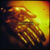 Exit_International - Our Science ais Golden