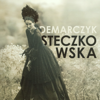 Justyna Steczkowska - Steczkowska Demarczyk