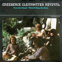 Creedence Clearwater Revival - Travelin' Band / Who'll Stop the Rain
