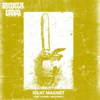 Escuela Grind - Meat Magnet