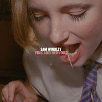 Sam Windley - Pink and Nervous