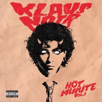 KLAUS NOIR - HOT MINUTE Vol. 1