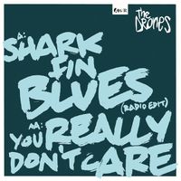 The Drones - Shark Fin Blues / You Really Don't Care