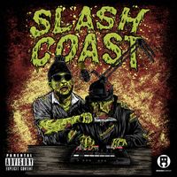 Johnny Slash & Coast LoCastro - Slash Coast