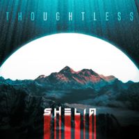 Shelia - Thoughtless