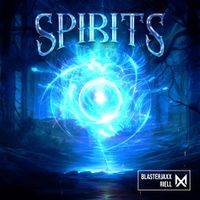 Blasterjaxx - Spirits