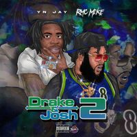 YN Jay & RMC Mike - Drake & Josh 2
