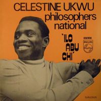 Celestine Ukwu - Ilo Abu Chi