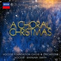 Voces8 / Barnaby Smith - A Choral Christmas