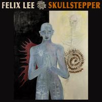 Felix Lee - Skullstepper