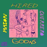 Mason Guerrero - Hired Goons