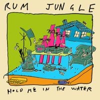 Rum Jungle - Hold Me In The Water