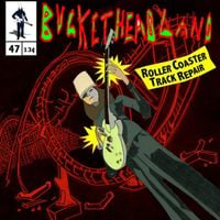 Buckethead - Roller Coaster Track Repair