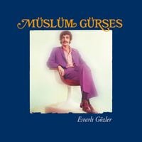 M&uuml;sl&uuml;m G&uuml;rses - Esrarlı G&ouml;zler