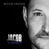 Ty Herndon - Jacob (Deluxe Edition)