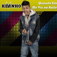 MC Kevinho - Quando Ela Me Viu no Baile