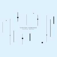 Steven Kemner - Little Notes