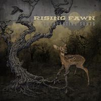 Rising Fawn - Everlasting Songs