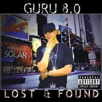 Guru - Guru 8.0: Lost and Found