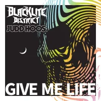 Blacklite District - Give Me Life