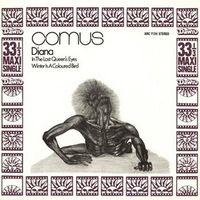 Comus - Diana / In the Lost Queen's Eyes / Winter Is a Coloured Bird