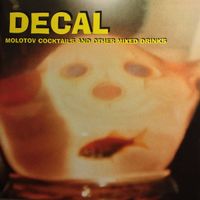 Decal - Molotov Cocktails And Other Mixed Drinks