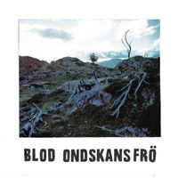 Blod - Ondskans Fr&ouml;