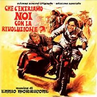 Ennio Morricone - Che C'Entriamo Noi Con La Rivoluzione