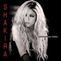 Shakira - Underneath Your Clothes