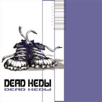 Deadkedы - Dead Kedы