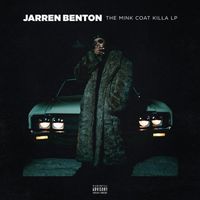 Jarren Benton - The Mink Coat Killa LP