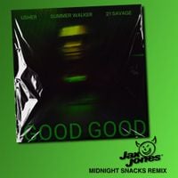 USHER - Good Good (Jax Jones Midnight Snacks remix)