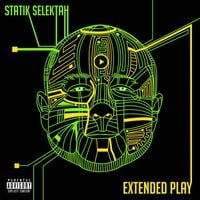 Statik Selektah - Extended Play