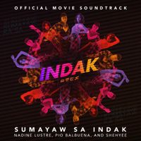 Nadine Lustre - Sumayaw sa Indak (From "Indak")