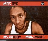 Mos Def - Ms. Fat Booty / Mathematics