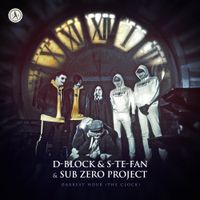 D-block & S-te-Fan - Darkest Hour (The Clock)