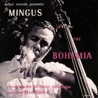 Charles Mingus - Mingus at the Bohemia