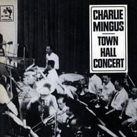 Charles Mingus - Town Hall Concert