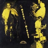Charles Mingus - The Moods of Mingus