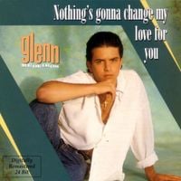 Glenn Medeiros - Nothing's Gonna Change My Love for You