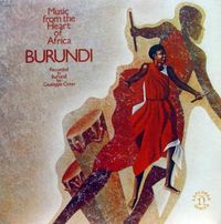 Various Artists - Burundi: Music From the Heart of Africa