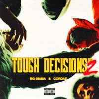 RG Simba - Tough Decisions PT. 2