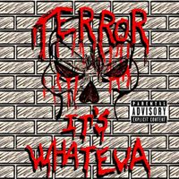 Terror - It's Whateva